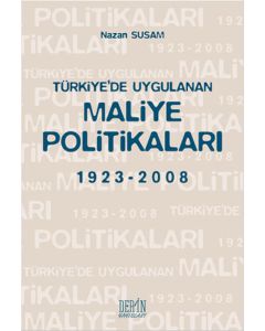 Türkiye’de Uygulanan Maliye Politikaları