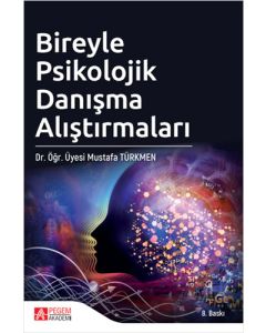 Bireyle Psikolojik Danışma Alıştırmaları