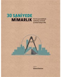 30 Saniyede Mimarlık (Ciltli)