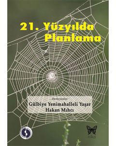 21. Yüzyılda Planlama
