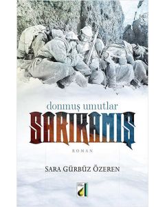 Sarıkamış Donmuş Umutlar