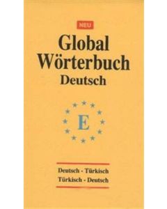 Global Wörterbuch Deutsch  -  Deutsch - Türkish / Türkish - Deutsch