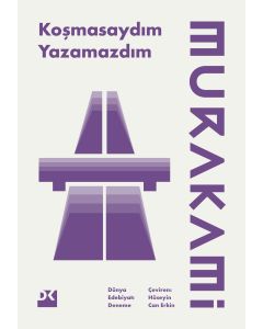 Koşmasaydım Yazamazdım