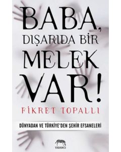 Baba, Dışarıda Bir Melek Var!