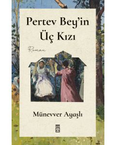 Pertev Bey'in Üç Kızı
