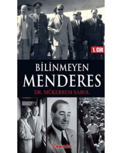 Bilinmeyen Menderes 1. Cilt
