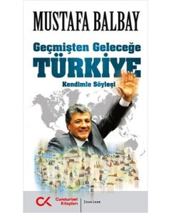 Geçmişten Geleceğe Türkiye