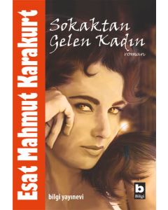 Sokaktan Gelen Kadın