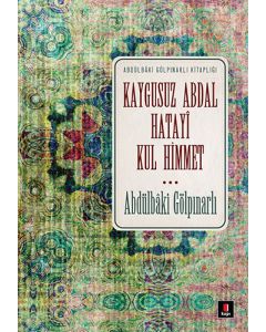 Kaygusuz Abdal, Hatayî, Kul Himmet