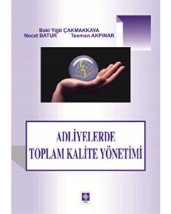 Adliyelerde Toplam Kalite Yönetimi