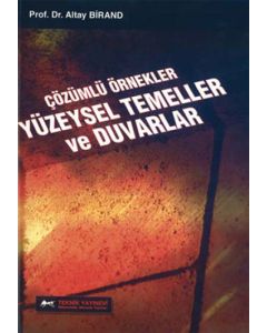 Çözümlü Örnekler Yüzeysel Temeller ve Duvarlar