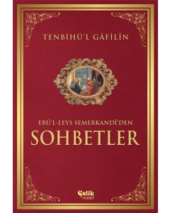  Tenbihü'l Gâfilîn Sohbetler