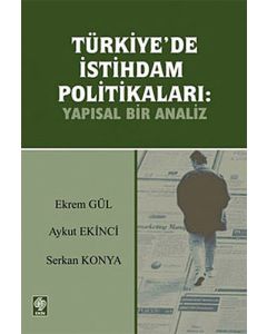 Türkiye’de İstihdam Politikaları: Yapısal Bir Analiz