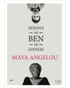 Annem ve Ben ve Annem