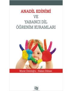 Anadil Edinimi ve Yabancı Dil Öğrenim Kuralları