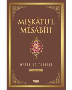 Mişkatu'l Mesabih 2. Cilt (Ciltli)