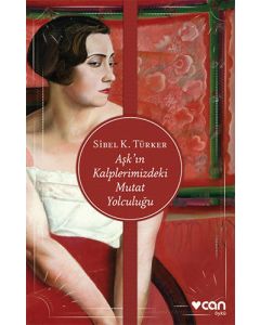 Aşk'ın Kalplerimizdeki Mutat Yolculuğu