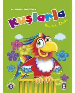 Kuşlarla Boyama Zamanı - Hayvanlarla Tanışıyorum