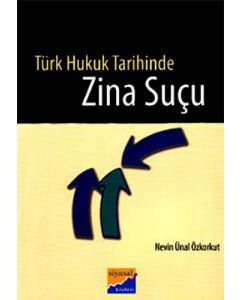 Türk Hukuk Tarihinde Zina Suçu