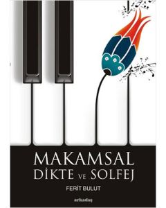 Makamsal Dikte ve Solfej
