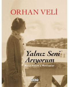 Yalnız Seni Arıyorum