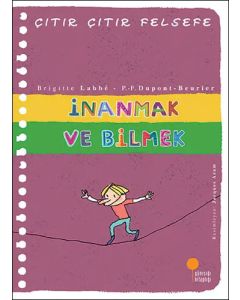Çıtır Çıtır Felsefe 25 - İnanmak ve Bilmek 