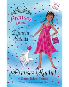 Prenses Okulu 29: Prenses Rachel ve Dans Eden Yunuslar