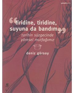 Tiridine, Tiridine, Suyuna da Bandım...