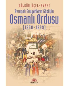 Osmanlı Ordusu (1530-1699)