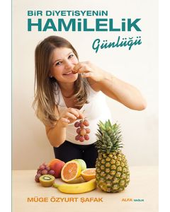 Bir Diyetisyenin Hamilelik Günlüğü