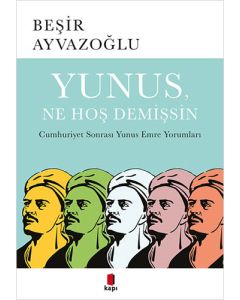 Yunus, Ne Hoş Demişsin