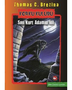 Korku Kulübü 8 - Son Kurt Adamın İni