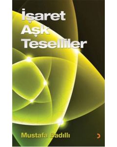 İşaret Aşk Teselliler
