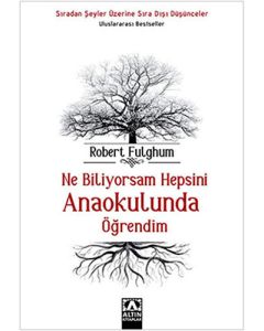 Ne Biliyorsam Hepsini Anaokulunda Öğrendim