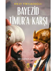 Bayezid Timur'a Karşı