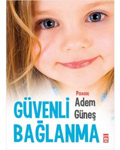 Güvenli Bağlanma