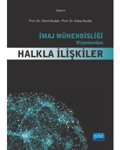 İmaj Mühendisliği Vizyonundan Halkla İlişkiler