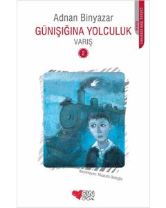 Günışığına Yolculuk 2 - Varış