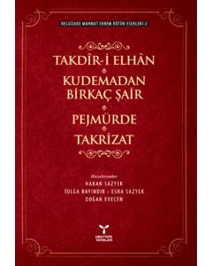 Takdir-i Elhan Kudemadan Birkaç Şair Pejmürde Takrizat