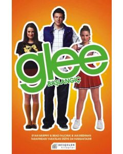 Glee - Başlangıç