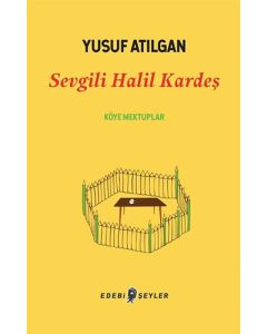 Sevgili Halil Kardeş