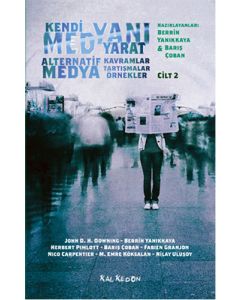 Kendi Medyanı Yarat Cilt 2 – Alternatif Medya