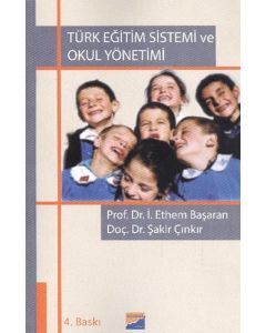 Türk Eğitim Sistemi ve Okul Yönetimi