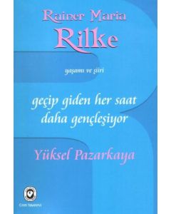 Geçip Giden Her Saat Daha Gençleşiyor