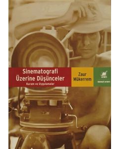 Sinematografi Üzerine Düşünceler