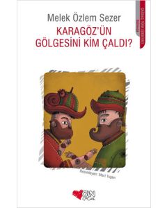 Karagöz'ün Gölgesini Kim Çaldı?