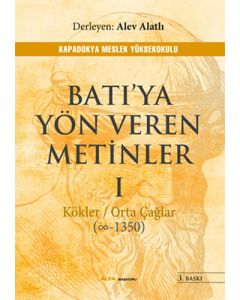 Batı'ya Yön Veren Metinler I