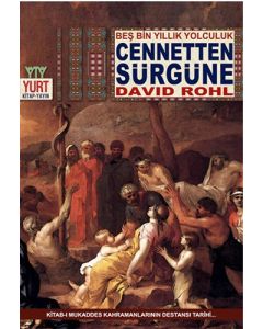 Cennetten Sürgüne - Beş Bin Yıllık Yolculuk