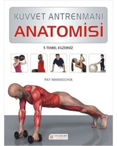 Kuvvet Antrenmanı Anatomisi