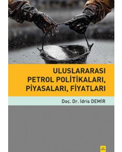 Uluslararası Petrol Politikaları Piyasaları Fiyatları